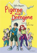 "Pigerne mod drengene" af Sofie Boysen, illustreret af Angelica Inigo. Udgivelsesdato: 25. oktober.