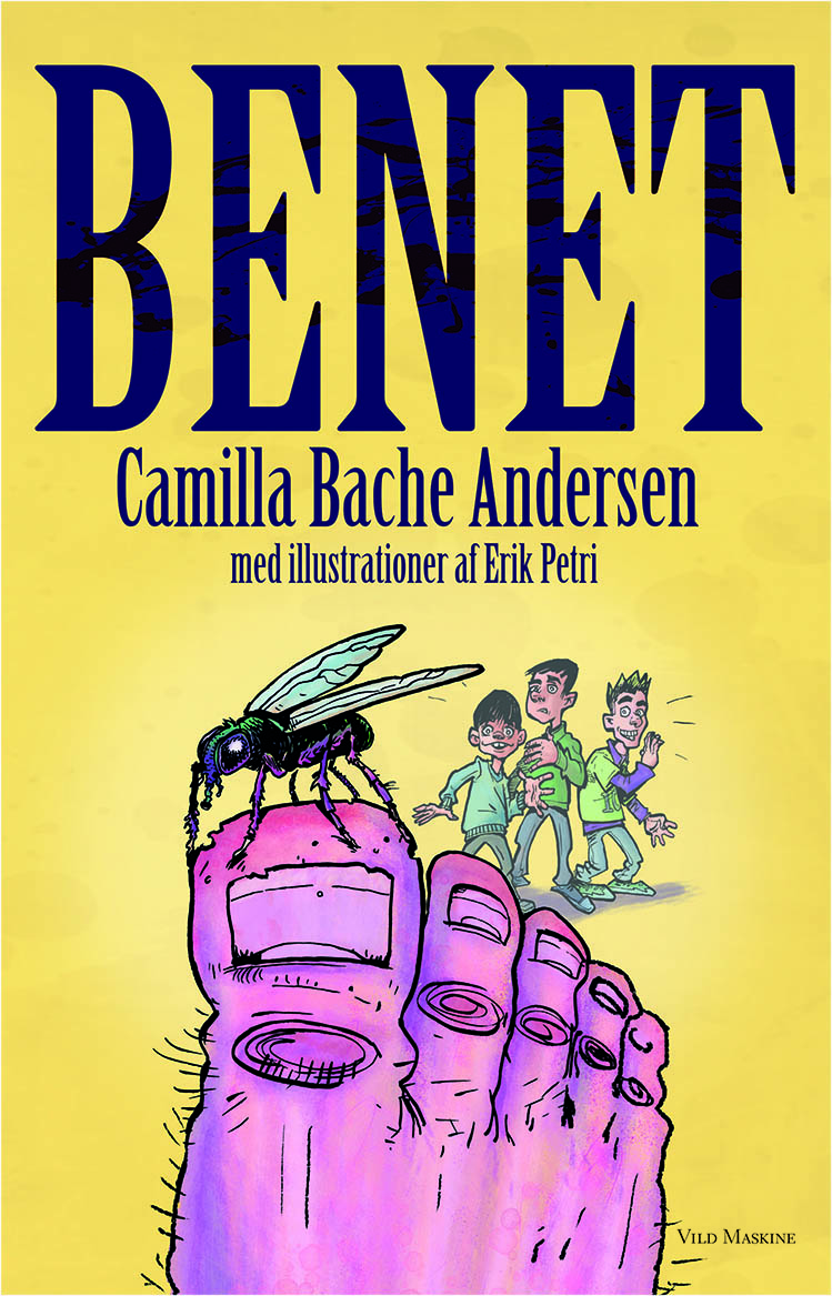 Forside til BENET af Camilla Bache Andersen, illustreret af Erik Petri.